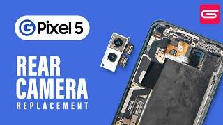 Google Pixel 5 Back Camera Replacement