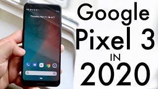 Google Pixel 3 In 2020! (Still Worth It?) (Review)