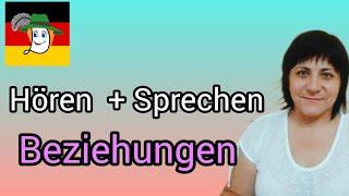 132. Hören /Sprechen. Thema Wochenende Beziehungen.