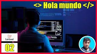 02 Hola Mundo en el Curso de Sistema de Ventas con LARAVEL (PHP - MySql) FullStack