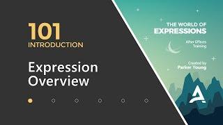 After Effects Expressions 101 - Expressions Overview