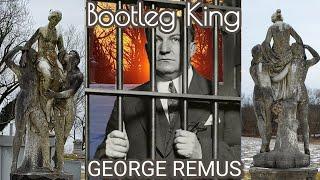 Famous Graves - George Remus - Bootlegging Lady Killer