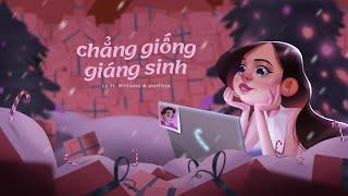 chẳng giống giáng sinh - Lu ft. Willistic & datfitzx (Official Visualizer)