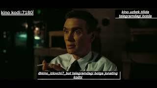 Opengeymer filmi uzbek tilida botning silkasi kamentariyada va videoda kodham