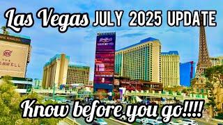 Las Vegas July 2025 Update, Everything YOU Need to know!