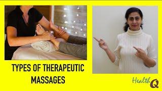 TYPES AND BENIFITS OF THERAPEUTIC MASSAGE