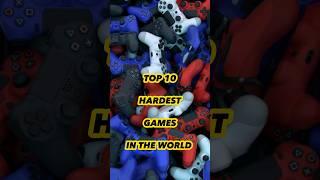 10 Hardest Games in the world #shorts #world #hardest