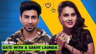 Alright! Date With A Sakht Launda ft. Anushka Kaushik & Ambrish Verma