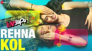 Rehna Kol Jubin Nautiyal Full Video Song 2025 | Loveyapa | Zahrah S Khan Mai Rehne Tere Kol Song