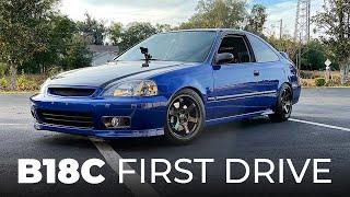 First Drive In My JDM ITR B18C Swapped 2000 Honda Civic Si