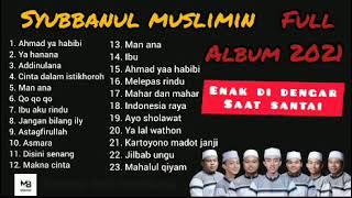 Full album 2021 Sholawat azmi askandar, hafidzul ahkam, nurus sya'ban - syubbanul muslimin