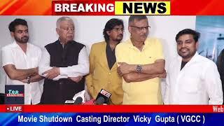 Movie Shutdown  Casting Director  Vicky  Gupta  VGCC