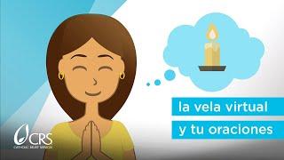 Como utilizar la vela virtual de CRS y compartir tus oraciones