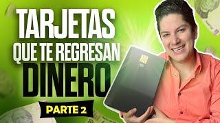 Tarjetas de crédito con Cashback ¿Te regresan Dinero?