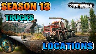 Snowrunner Trucks & Upgrades Locations Season 13