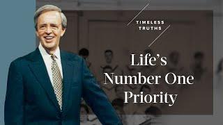 Life's Number One Priority | Timeless Truths – Dr. Charles Stanley