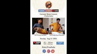 Sudarshan Prasanna  ::  Violin Solo  ::  Carnatic Music Concert for Kala Prashala