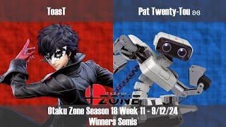 OZone18W11 - WS - ToasT [Joker] vs Pat Twenty-Tou [ROB]