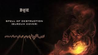 Spell Of Destruction  |  BURZUM SYMPHONIC BLACK METAL COVER