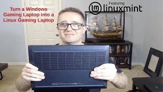 Turn any Windows Gaming Laptop Into a Linux Gaming Laptop