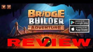 Bridge Builder Adventure IOS-Android-Review-Gameplay-Walkthrough (level 1-5)