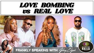 BBNaija LEVEL UP: THE REALITY OF LOVE BOMBING | FRANKLY SPEAKING WITH GLORY ELIJAH