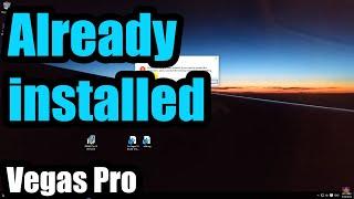 How to fix "VEGAS Pro is already installed" error (Version 11 to 22)