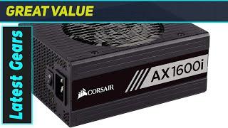 Corsair AX1600i: Ultimate 1600W PSU?