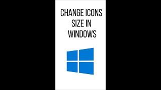 How to Change YOUR Icons Size in Windows 10