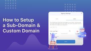 How to Setup a Sub-Domain & Custom Domain in SERPed Agency 