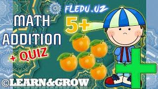 Math. Addition 5+. ©Learn&Grow with FLEDU.UZ