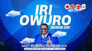 IRI OWURO {MORNING DEW} DAY December 30th 2024 with Babasebioba