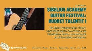 Sibelius Academy Guitar Festival: Nuoret talentit I