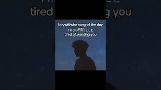 Boywithuke song of the day #77 #boywithuke #music
