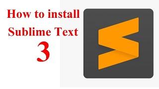 How To Download And Install Sublime Text 3  | | Introduction | |  Windows-10,8,7