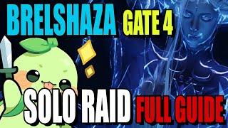 Solo Raid Brelshaza Gate 4 Full Guide