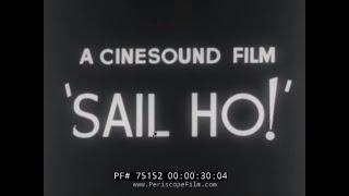 SAILING SHIPS IN AUSTRALIA 1950s NEWSREEL 75152