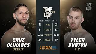 Cruz Olinares  vs Tyler Burton