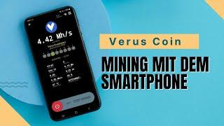 Mining mit dem Smartphone Teil 1 - Verus Coin