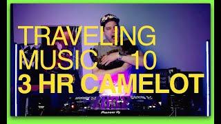 Traveling Music 10 - 3 HR CAMELOT