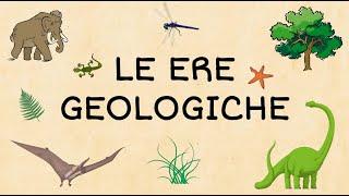 Le ere geologiche | Maestra Mariella