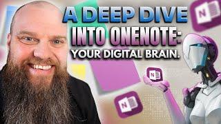 A Deep Dive into OneNote; Your Digital Brain #microsoft365