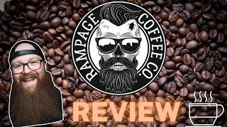 Rampage Coffee Review