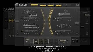 UVI Augmented Orchestra Audio Demo 1 / Augmented / By MO KRIMKA #UVIAugmentedOrchestra