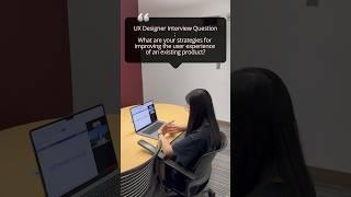 UX Designer Interview Question: How do you improve the user experience of an existing product?