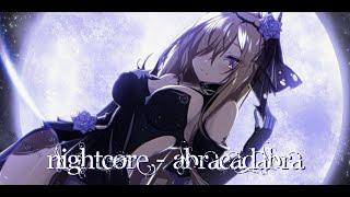  Nightcore - Abracadabra