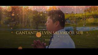 2 CANTANTE ELVIN SALVADOR  SUB A NOCHE YO SOÑABA LA VENIDA DEL SEÑOR CEL+502 4917-8887  4020-5415