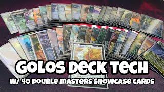 Golos Deck Tech w/ All 40 DOUBLE MASTERS SHOWCASE Cards // MTG // EDH // Commander // Foils