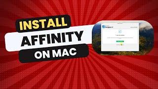 How To Install Affinity On Mac in 2024