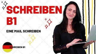 SCHREIBEN B1: eine E-Mail schreiben